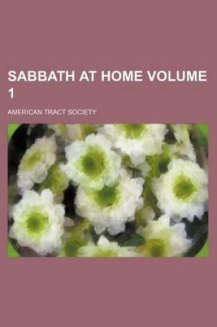 Cover of Sabbath at Home Volume 1