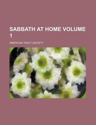 Book cover for Sabbath at Home Volume 1