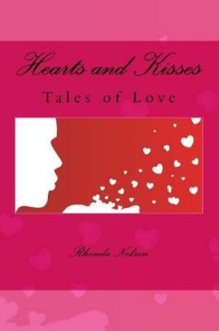 Cover of Hearts and Kisses