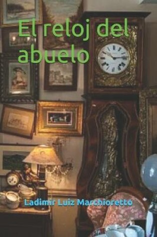 Cover of El reloj del abuelo