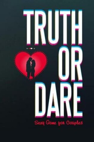 Cover of Truth or Dare?