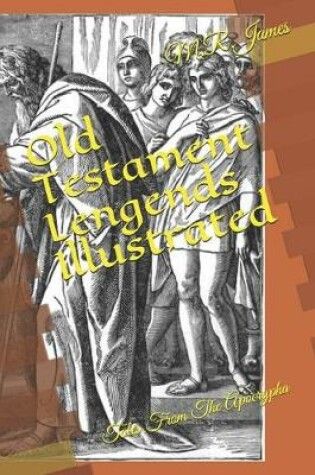 Cover of Old Testament Lengends Illustrated