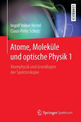 Book cover for Atome, Moleküle und optische Physik 1