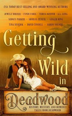Book cover for Getting Wild in Deadwood