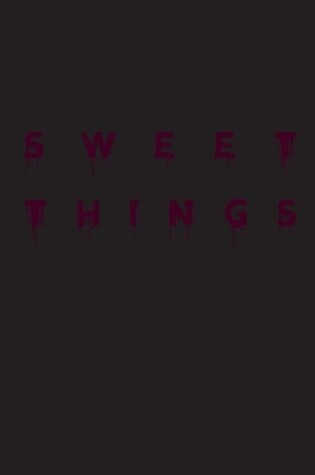 Cover of Sweet Things