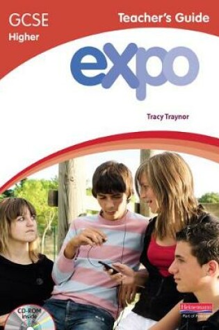 Cover of Expo (OCR& AQA) GCSE French Higher Teacher's Guide & CD-ROM