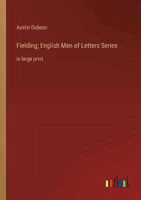 Book cover for Fielding; English Men of Letters Series