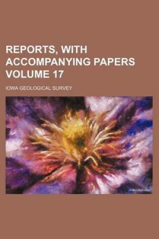 Cover of Reports, with Accompanying Papers Volume 17