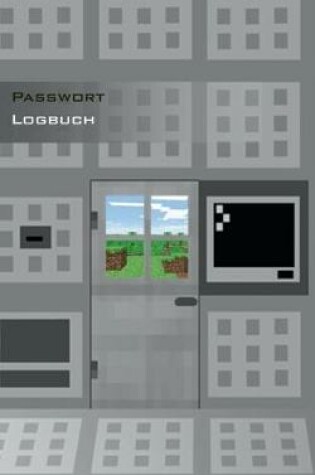 Cover of Das Passwort Logbuch f�r Minecraft Fans