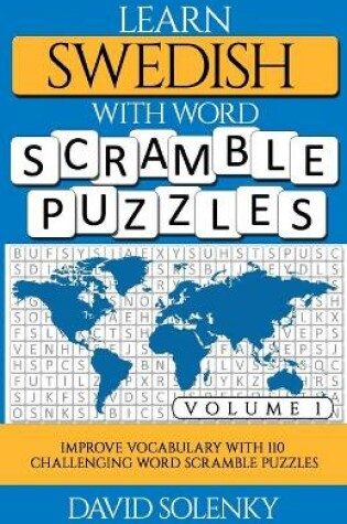 Cover of Learn Swedish with Word Scramble Puzzles Volume 1