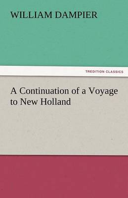 Book cover for A Continuation of a Voyage to New Holland