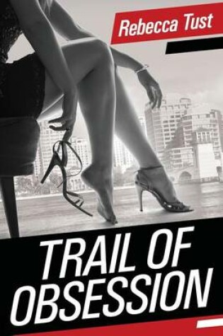 Cover of Trail of Obsession