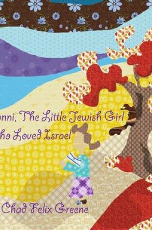 Cover of Ronni, The Little Jewish Girl Who Loved Israel