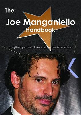 Book cover for The Joe Manganiello Handbook - Everything You Need to Know about Joe Manganiello