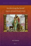 Book cover for Secularizing the Sacred