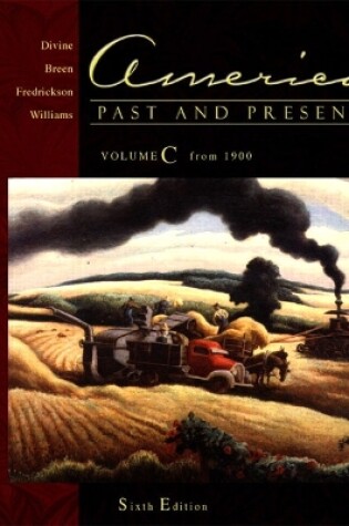 Cover of America Past and Present, Volume C (Chapters 22-33)