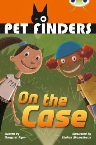 Cover of Bug Club Independent Fiction Year 4 Grey B Pet Finders on the Case