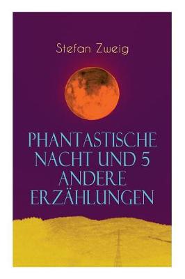 Book cover for Phantastische Nacht und 5 andere Erz�hlungen