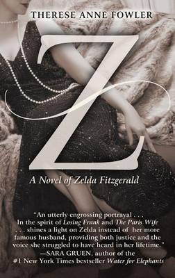 Z by Therese Anne Fowler
