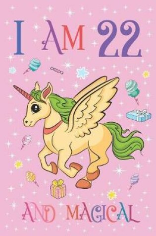 Cover of I am 22 and Magical