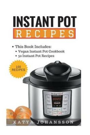 Cover of Instant Pot Recipes