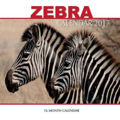 Book cover for Zebra Calendar 2017