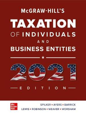 Book cover for Loose Leaf for McGraw-Hill's Taxation of Individuals and Business Entities 2021 Edition