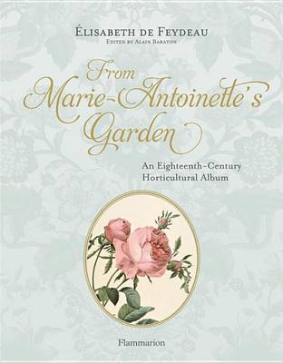 Book cover for From Marie Antoinette's Garden