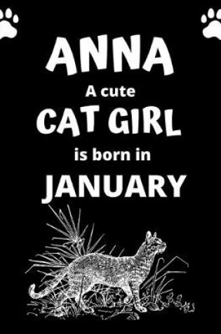 Cover of ANNA a cute cat girl is born in January