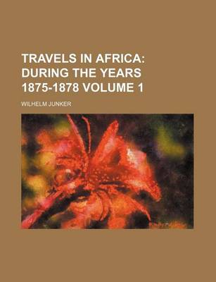 Book cover for Travels in Africa Volume 1