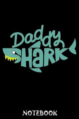 Book cover for Daddy Shark Notebook