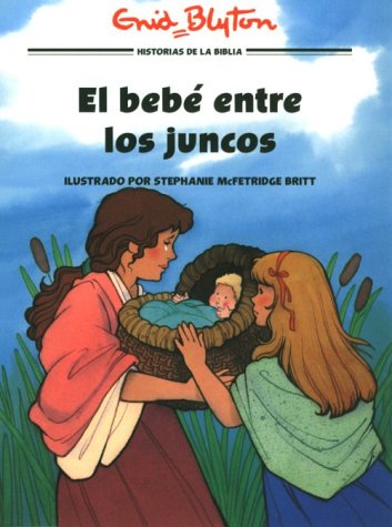 Cover of El Bebe Entre Los Juncos