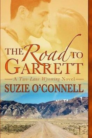 Cover of The Road to Garrett