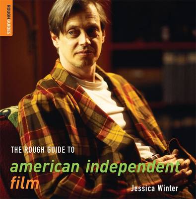 Book cover for The Rough Guide to American Independent Film