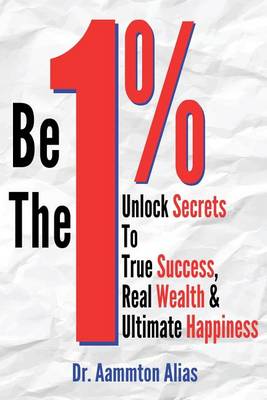 Book cover for Be The One Percent