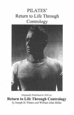 Book cover for Pilates' Return to Life Through Contrology