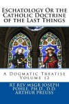 Book cover for Eschatology Or the Catholic Doctrine of the Last Things