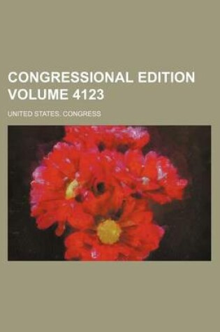 Cover of Congressional Edition Volume 4123