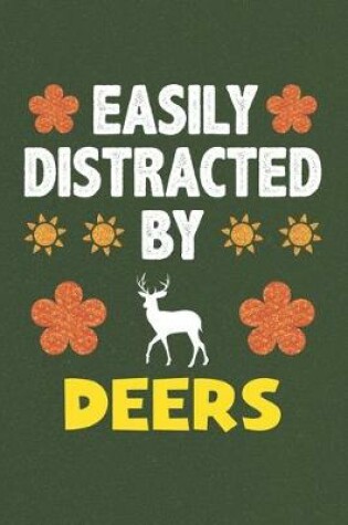 Cover of Easily Distracted By Deers