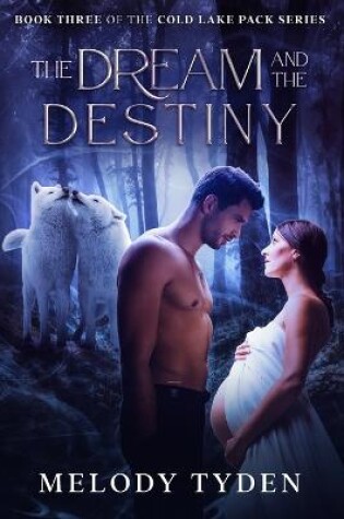 Cover of The Dream and the Destiny