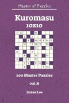 Book cover for Master of Puzzles - Kuromasu 200 Master Puzzles 10x10 Vol. 8