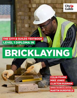 Book cover for The City & Guilds Textbook: Level 1 Diploma in Bricklaying