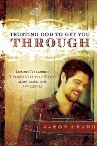 Cover of Trusting God to Get You Through