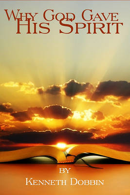 Book cover for Why God Gave His Spirit
