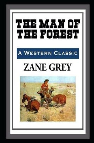 Cover of The Man of the Forest Annotated Book With Teacher Edition