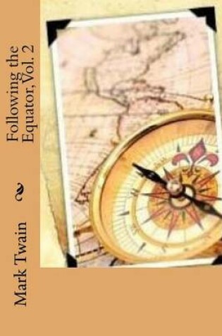 Cover of Following the Equator, Vol. 2