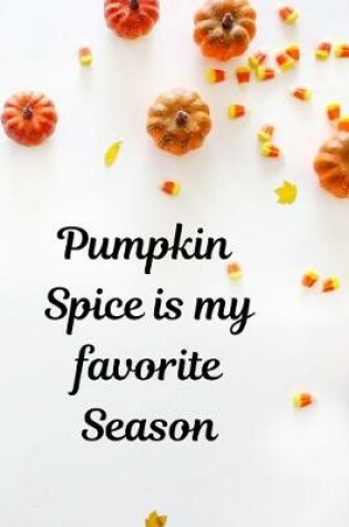 Cover of Pumpkin Spice is my favorite season