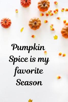 Book cover for Pumpkin Spice is my favorite season