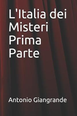 Book cover for L'Italia dei Misteri Prima Parte