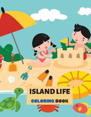 Book cover for Island Life Coloring Book